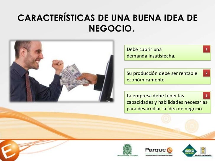 \u003cbr /\u003e; 13. CARACTERÍSTICAS DE UNA BUENA IDEA DE NEGOCIO.